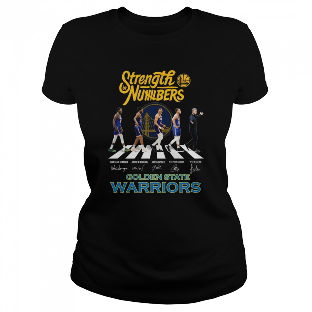 Strength In Numbers Kuminga and Wiggins and Poole and Curry and Keer abbey road Golden State Warriors signatures shirt Classic Women's T-shirt