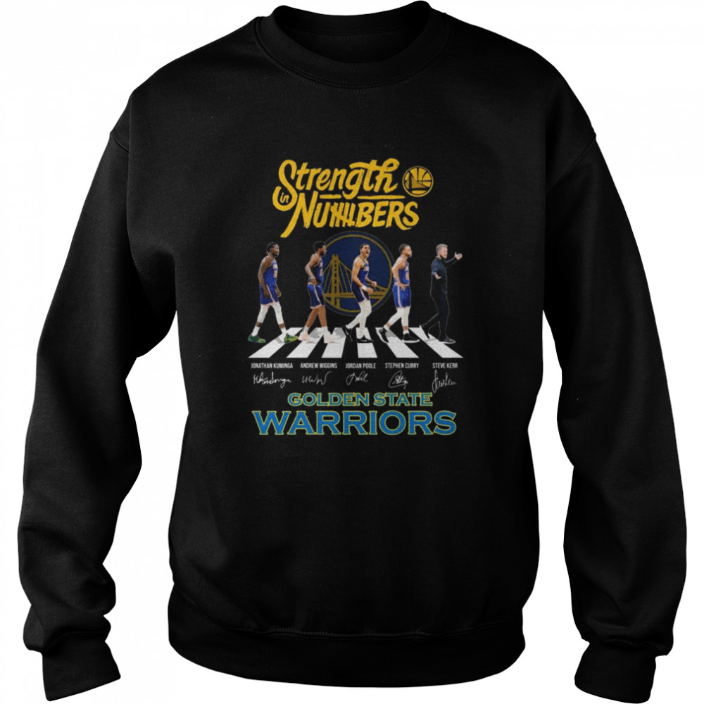 Strength In Numbers Kuminga and Wiggins and Poole and Curry and Keer abbey road Golden State Warriors signatures shirt Unisex Sweatshirt