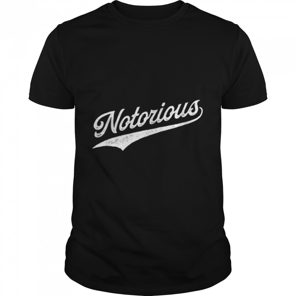 Notorious T-Shirt B09LS8G9L4