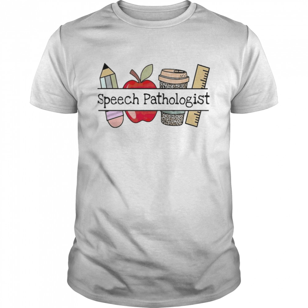 Apple Coffee Pencil Speech Language Pathologist Shirt