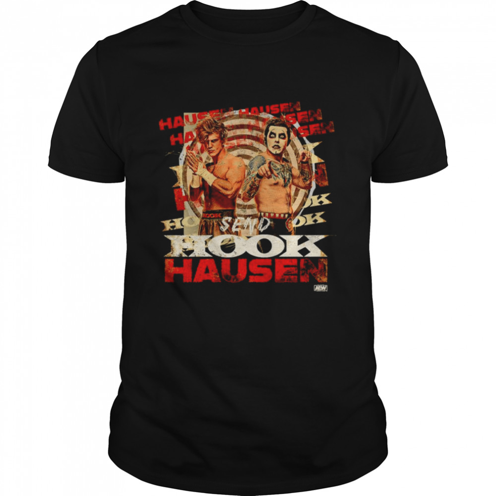 Hook And Danhausen Send Hookhausen Again T-Shirt