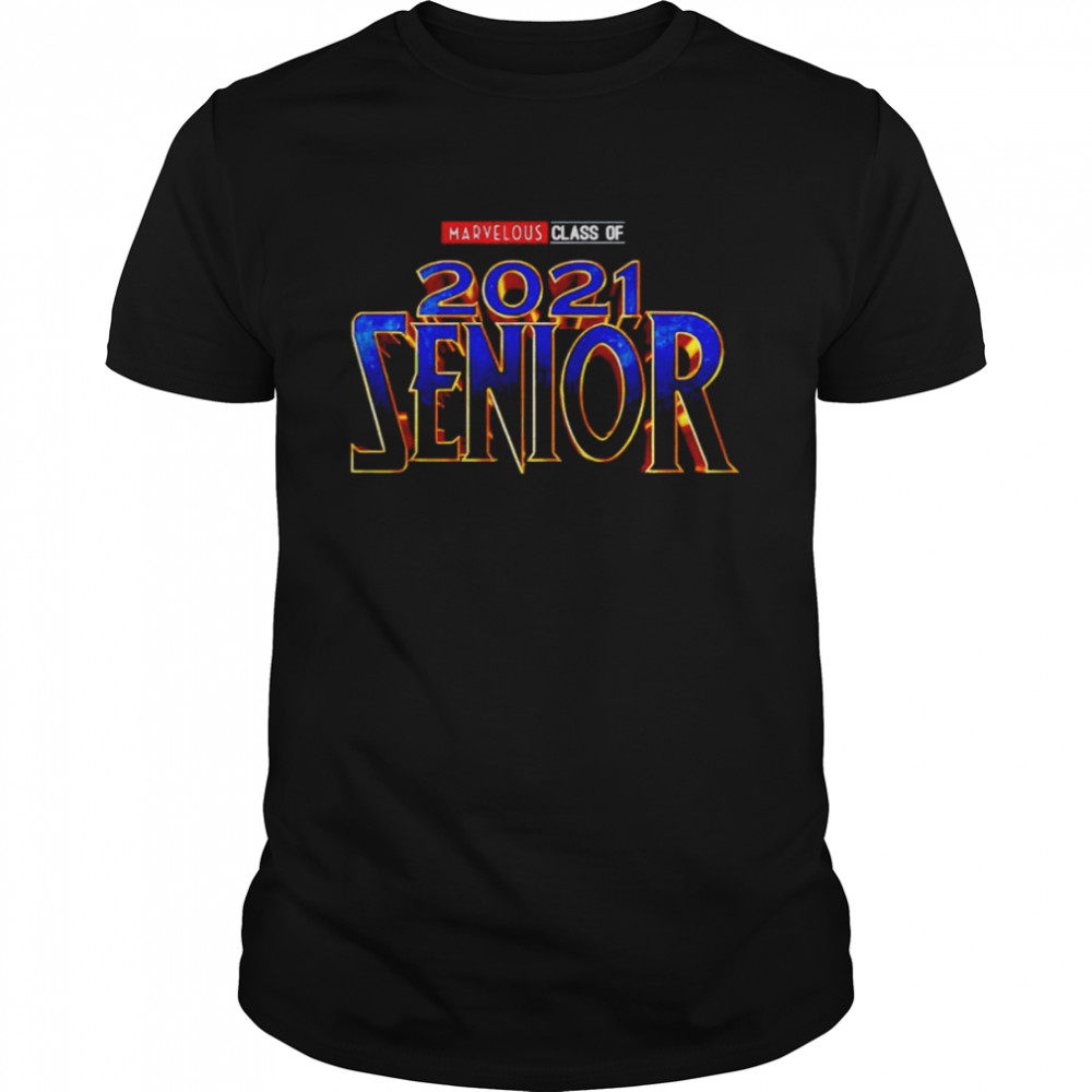 Marvelous class of 2021 Senior shirt