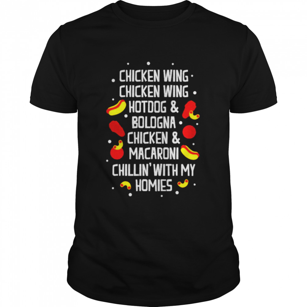 Chicken Wing Chicken Wing Hotdog And Bologna Chicken And Macaroni shirt