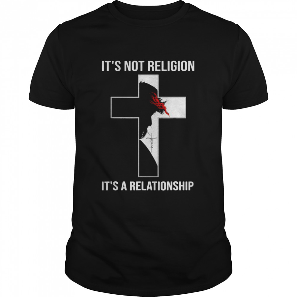 Jesus Christian It’s not religion it’s a relationship shirt Classic Men's T-shirt