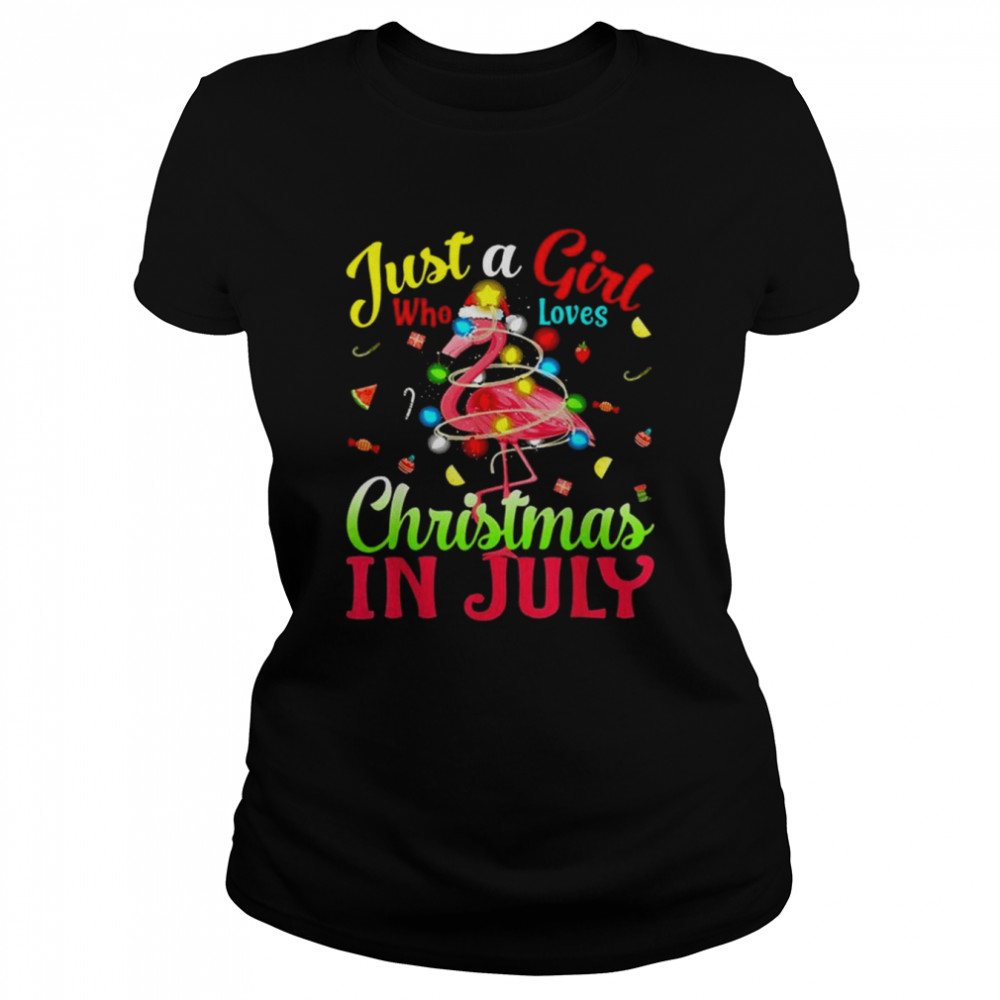 Just A Girl Who Loves Christmas In July Flamingo  Classic Women's T-shirt