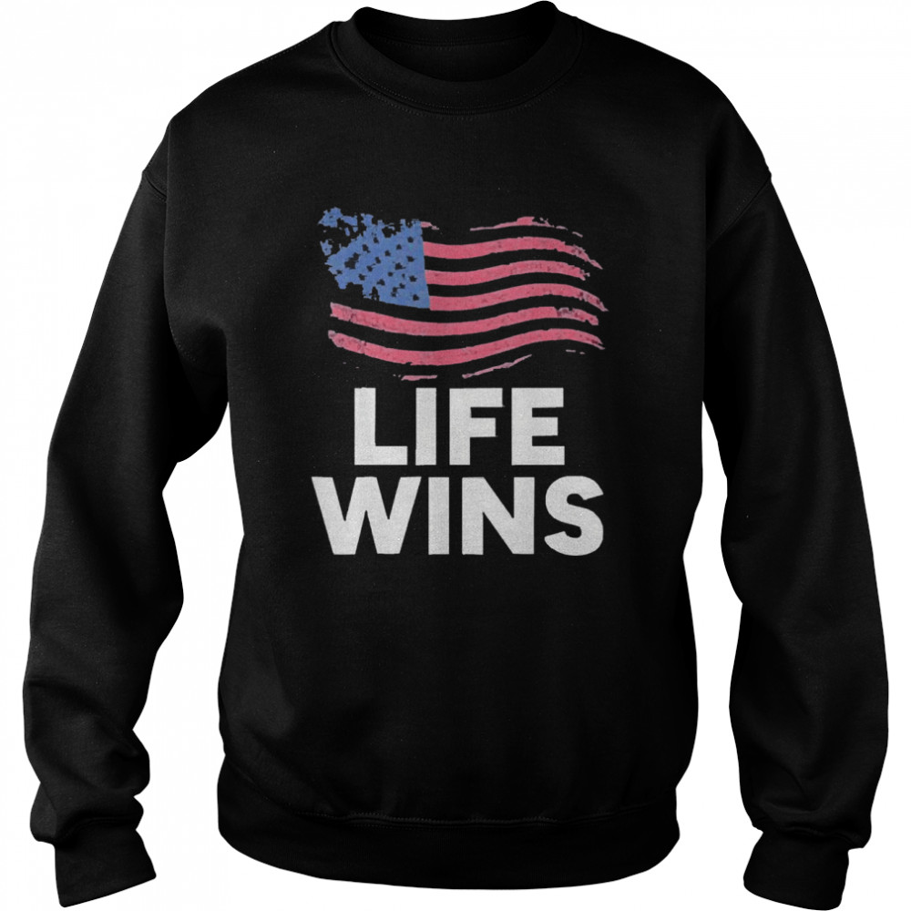 Pro life mouvement right to life usa flag 4th of july shirt Unisex Sweatshirt