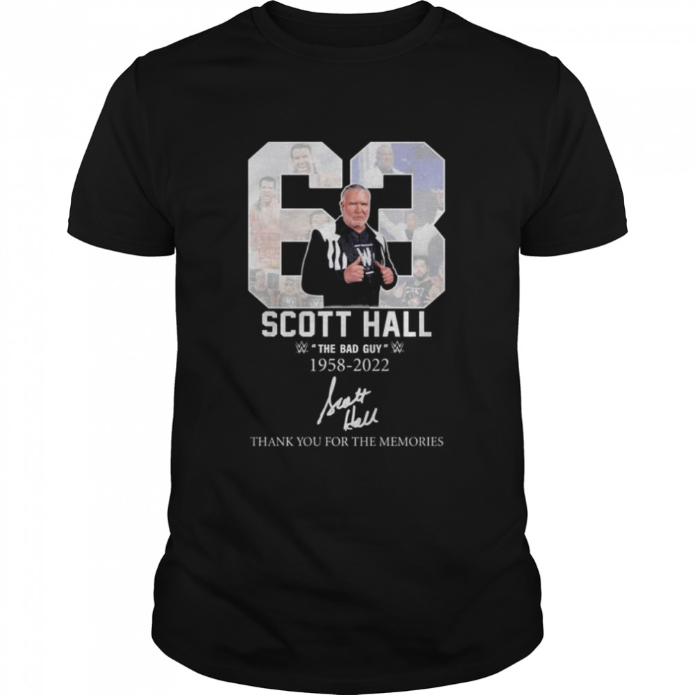 Scott Hall The Bad Guy 1958 2022 thank you for the memories signature shirt