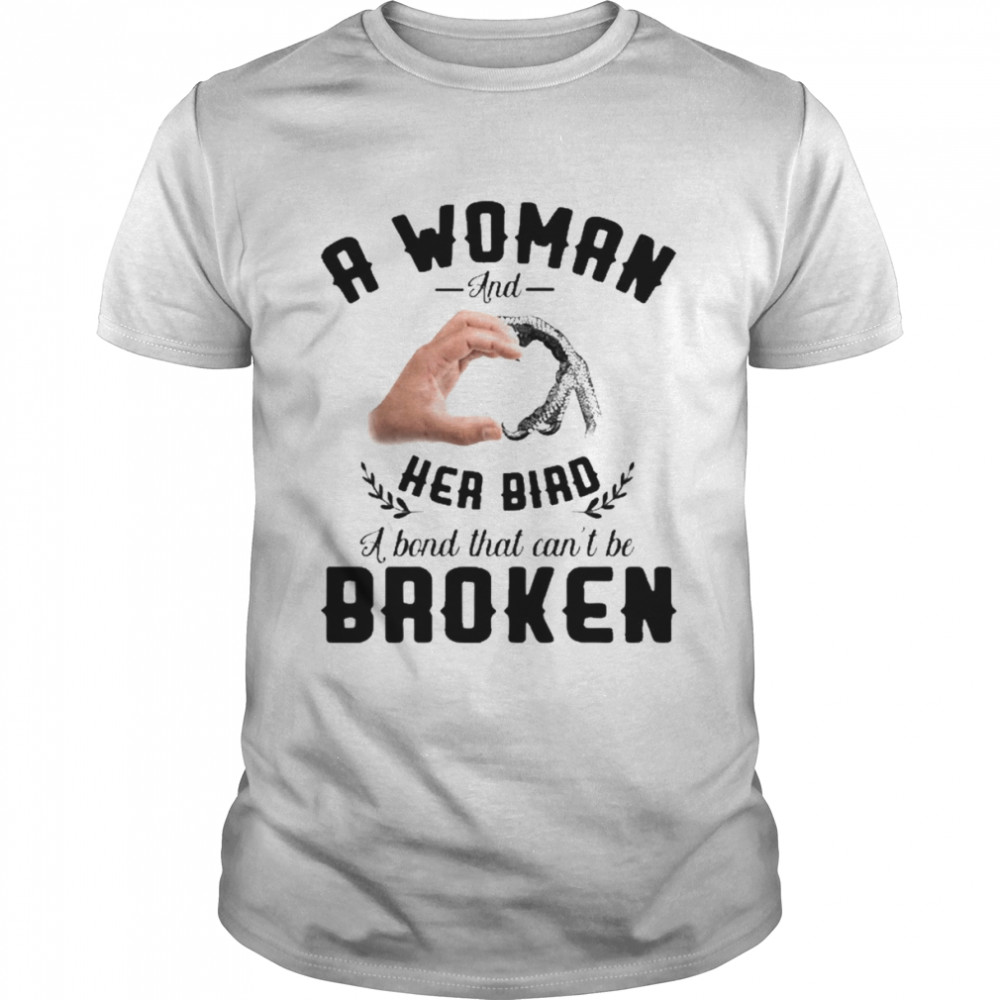 A Woman And Her Bird A Bond That Can’t Be Broken  Classic Men's T-shirt