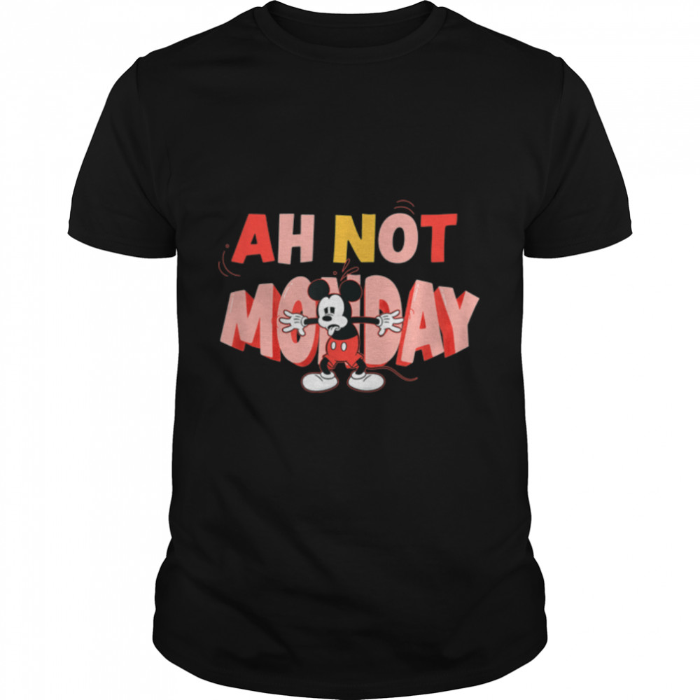Disney Mickey Mouse Ah Not Monday T-Shirt B09YJ3NWS5